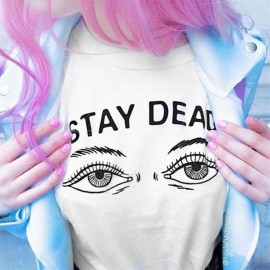 Fashion STAY DEAD Letter Printed T-shirts Short Sleeve Round Collar Loose Tee